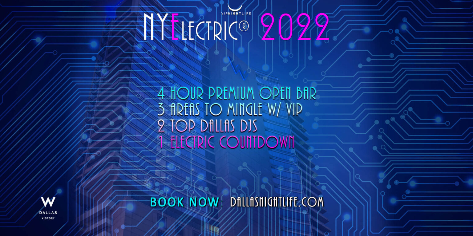 NYElectric W Dallas Rooftop New Years Eve Party 2022 Dallas