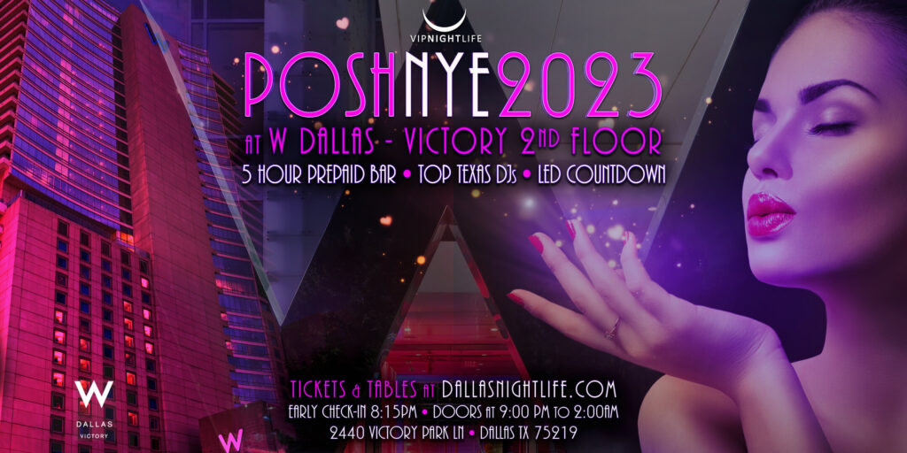 W Dallas Posh New Year's Eve Party 2023