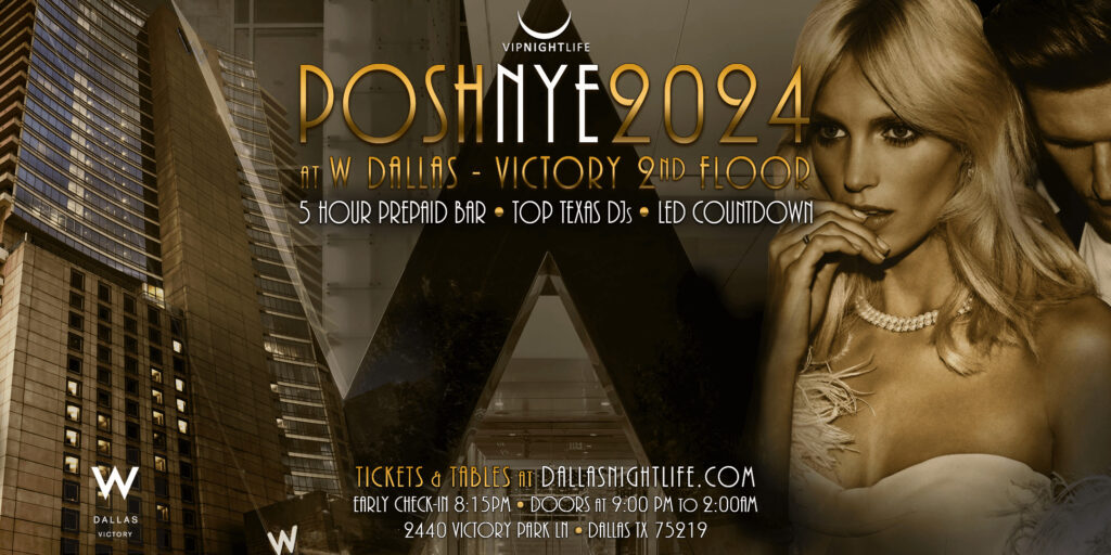 W Dallas Posh New Year's Eve Party 2024